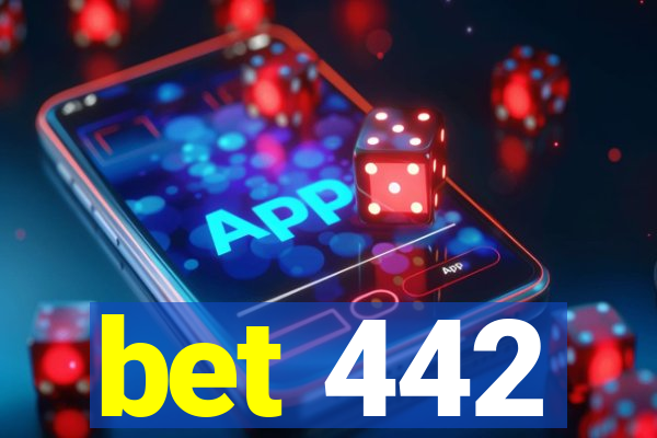 bet 442